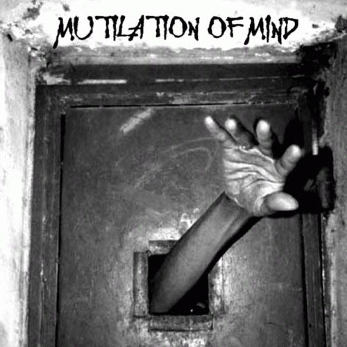 Mutilation of Mind : Mutilation of Mind